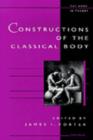 Image for Constructions of the Classical Body