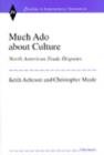 Image for Much Ado About Culture : North American Trade Disputes