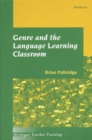 Image for Genre and the Language Learning Classroom