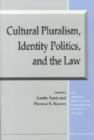 Image for Cultural Pluralism, Identity Politics, and the Law