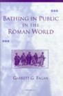 Image for Bathing in Public in the Roman World