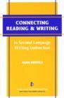 Image for Connecting Reading and Writing in Second Language Writing Instruction