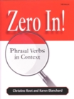 Image for Zero In! : Phrasal Verbs in Context
