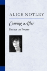 Image for Coming after  : essays on poetry