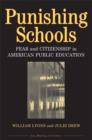 Image for Punishing Schools : Fear and Citizenship in American Public Education