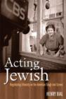 Image for Acting Jewish