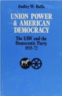 Image for Union Power and American Democracy