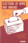 Image for Elections at Home and Abroad : Essays in Honor of Warren E. Miller