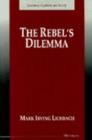 Image for The Rebel&#39;s Dilemma