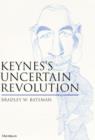 Image for Keynes&#39;s Uncertain Revolution