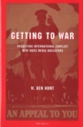 Image for Getting to War