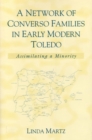 Image for A Network of Converso Families in Early Modern Toledo