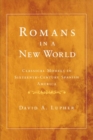 Image for Romans in a New World