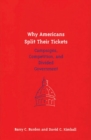 Image for Why Americans split their tickets  : campaigns, competition, and divided government