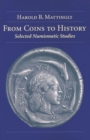 Image for From coins to history  : selected numismatic studies