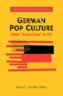 Image for German pop culture  : how &#39;American&#39; is it?