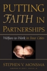 Image for Putting Faith in Partnerships : Welfare-to-Work in Four Cities