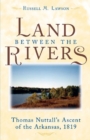Image for The Land Between the Rivers
