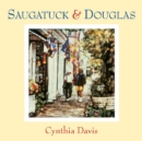 Image for Saugatuck and Douglas : Hand-altered Polaroid Photographs
