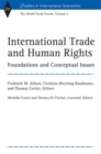 Image for International Trade and Human Rights v. 5; World Trade Forum : Foundations and Conceptual Issues