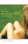 Image for The Most Beautiful Girl in the World : A Novel
