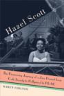 Image for Hazel Scott  : the pioneering journey of a jazz pianist, from Cafe Society to Hollywood to HUAC
