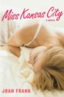 Image for Miss Kansas City : A Novel