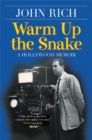 Image for Warm Up the Snake : A Hollywood Memoir