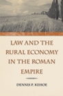 Image for LAW AND THE RURAL ECONOMY IN THE ROMAN EMPIRE