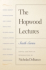 Image for The Hopwood lectures  : sixth series