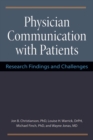 Image for Physician Communication with Patients : Research Findings and Challenges