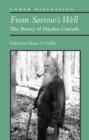 Image for From Sorrow&#39;s Well : The Poetry of Hayden Carruth