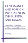 Image for Governance and Foreign Investment in China, India and Taiwan