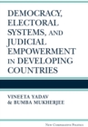 Image for Democracy, Electoral Systems, and Judicial Empowerment in Developing Countries
