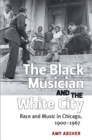 Image for The Black Musician and the White City