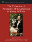 Image for The Collection of Antiquities of the American Academy in Rome