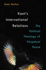 Image for Kant&#39;s International Relations