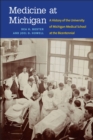 Image for Medicine at Michigan : A History of the University of Michigan Medical School at the Bicentennial