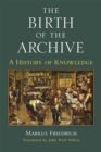 Image for The Birth of the Archive