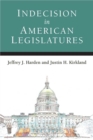 Image for Indecision in American Legislatures