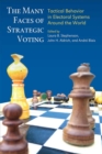 Image for The Many Faces of Strategic Voting : Tactical Behavior in Electoral Systems Around the World