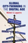 Image for Global City-Twinning in the Digital Age