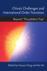 Image for China&#39;s Challenges and International Order Transition : Beyond &quot;Thucydides&#39;s Trap
