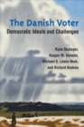 Image for The Danish voter  : democratic ideals and challenges