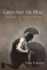 Image for Grief and the Hero