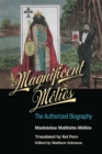 Image for Magnificent Mâeliáes  : the authorized biography
