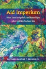 Image for Aid Imperium  : United States foreign policy and human rights in post-Cold War Southeast Asia