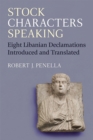 Image for Stock characters speaking  : eight Libanian declamations introduced and translated