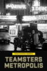 Image for Teamsters metropolis