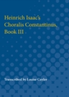 Image for Heinrich Isaac&#39;s Choralis Constantinus, Book III